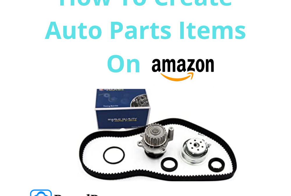 How to List Auto Parts Product on Amazon